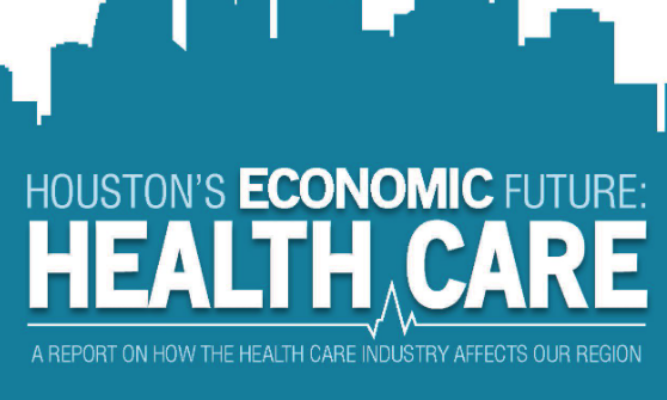 Houston’s Economic Future- Health Care, 2020 Report